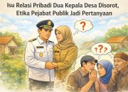Isu Relasi Pribadi Dua Kepala Desa Disorot, Etika Pejabat Publik Jadi Pertanyaan