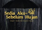 Belajar dari ‘Sedia Aku Sebelum Hujan’: Ketika Cinta Bukan Hanya Perasaan, tapi Kesiapan Emosional