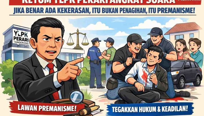 Ketua Umum YLPK PERARI Kecam Keras Penagihan Disertai Kekerasan: Pekarangan Diterobos, Darah Tertumpah, Negara Tak Boleh Kalah oleh Gaya Jalanan