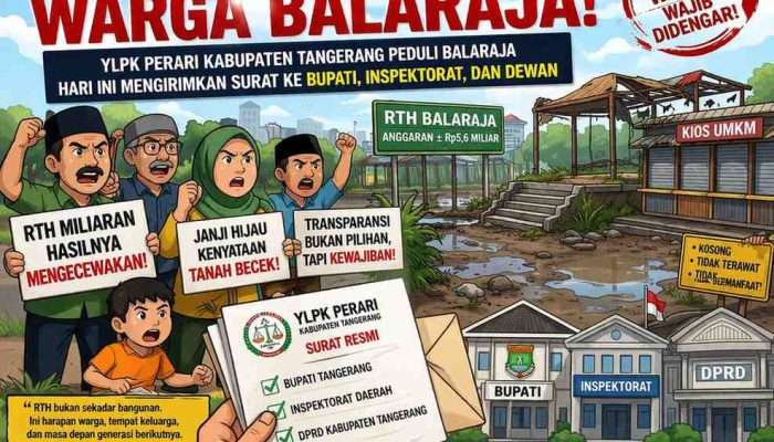 Kekecewaan Warga Balaraja Memuncak, YLPK PERARI Kabupaten Tangerang Layangkan Surat ke Bupati, Inspektorat, dan DPRD