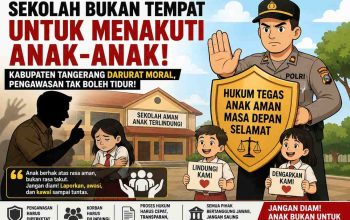 Ketika Sekolah Tak Lagi Terasa Aman, Kabupaten Tangerang Dipaksa Bertanya: Ada Apa Dengan Pengawasan, Moral, Dan Perlindungan Anak Kita