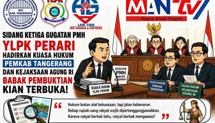 Sidang Ketiga Gugatan YLPK PERARI Kabupaten Tangerang Tegaskan Bahwa Keterbukaan Informasi Publik Bukan Sekadar Slogan Demokrasi