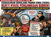 Kok Bisa Industri Mudah Terbakar Tetap Beroperasi Di Zona Terlarang, Ke Mana Pengawasan Pejabat Hingga Kebakaran Berulang Terjadi Lagi?