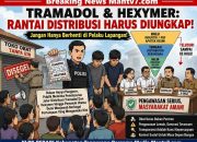 Kasus Tramadol Dan Hexymer Menjadi Ujian Besar Pengawasan, Akankah Rantai Distribusi Diusut Sampai Hulu Atau Berhenti Pada Pelaku Lapangan Saja?