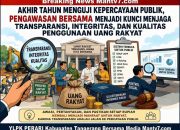 Buka Sistem, Buka Data, Buka Mata Publik, Anggaran Belanja Akhir Tahun Wajib Dikawal Demi Pembangunan Berkualitas Dan Akuntabel Bersama