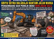 Ekskavator Griya Sutra Hantam Jalan Warga Pengembang Dan Pemilik Beko Harus Bertanggungjawab