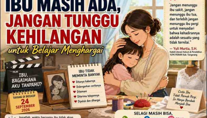 Ibu Masih Ada, Jangan Tunggu Kehilangan, Belajarlah Menghargai Sebelum Waktu Menutup Kesempatan Pulang dan Memeluknya