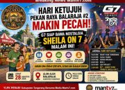 Hari Ketujuh Pekan Raya Balaraja #2 Makin Pecah, G7 Siap Bawa Nostalgia Sheila on 7 Malam Ini!