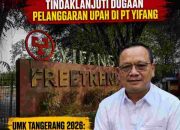 DPC KSPSI DESAK DESK KETENAGAKERJAAN POLRI TURUN TANGAN: PT YIFANG DITUDUH KEJAR UMP, UPAH DI BAWAH STANDAR & PEKERJA DIKURUNG SAAT KUNJUNGAN WAPRES