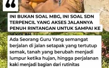 Guru Pelosok Mengajarkan Makna Pengabdian, Menampar Kesadaran Pendidikan Kota dan Menghidupkan Harapan Anak Negeri