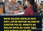 Video Viral di Polres Jakarta Timur, Wanita Mengaku Dimintai Rp3 Juta Saat Laporkan Pencurian Motor