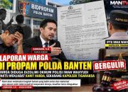 LAPORAN PENGADUAN DI PROPAM POLDA BANTEN BERGULIR, WARGA MINTA DUGAAN PELANGGARAN OKNUM POLISI DITUNTASKAN