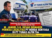 Dugaan Pelanggaran Pemagangan di PT Tunas Alfin Tbk, M. Januri Desak Disnaker Periksa Legalitas PT Herda Sentosa
