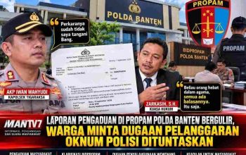 LAPORAN PENGADUAN DI PROPAM POLDA BANTEN BERGULIR, WARGA MINTA DUGAAN PELANGGARAN OKNUM POLISI DITUNTASKAN
