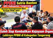 PPBNI Satria Banten Kabupaten Tangerang Bentuk Kepengurusan Baru 2026–2031, H. Saleh Siap Bangkitkan Marwah Organisasi dan Perkuat Soliditas